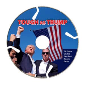 3.9" Diamond Blade Drink Coaster - Tough as Trump